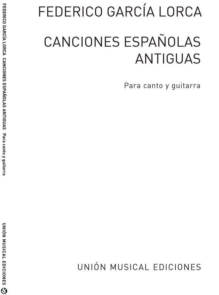 Canciones Espanolas Antiguas (Voice And Guitar)